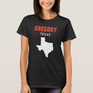 T-shirt Gregory Texas USA State America Travel Texas