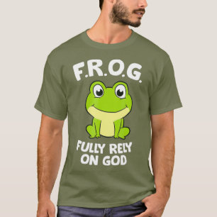 T-shirt Grenouille mignonne Pleine Dépendance Sur Dieu Gr