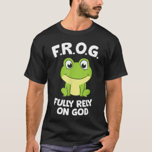 T-shirt Grenouille mignonne Pleine Dépendance Sur Dieu Gre