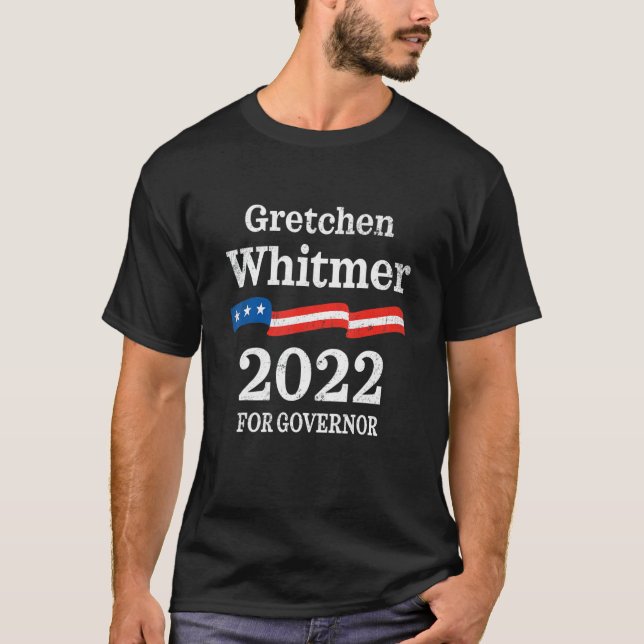 T-shirt Gretchen Whitmer élection du gouverneur du Michiga (Devant)
