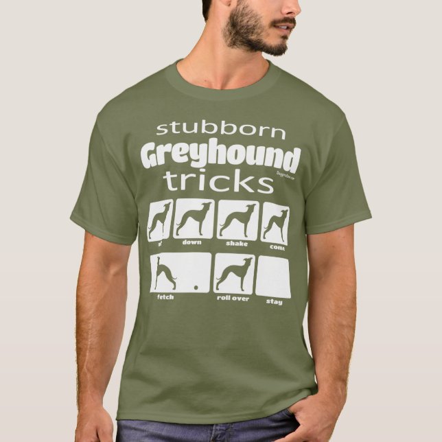 T-shirt Greyhound Stubborn (Devant)