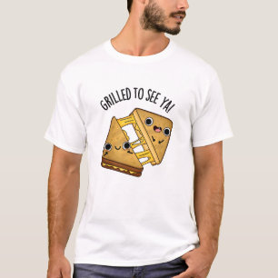 T-shirt Grillé Pour Voir Ya Funny Puns De Nourriture