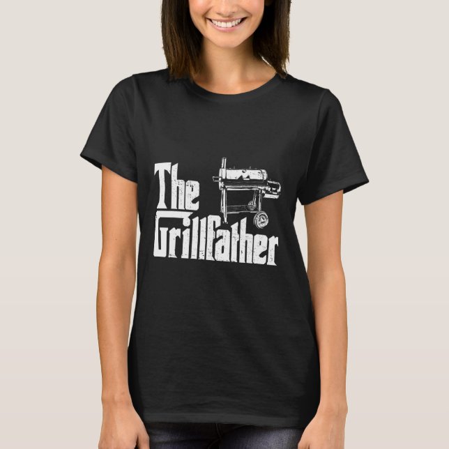 T-shirt Grilling Smoker And Grill Chef Grillfather Grilled (Devant)