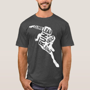 T-shirt Grimper Leap Run Vault Sauter Parkourist Parkour