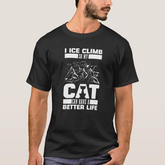 T-shirt Grimpeur de chat  Grimpeur d'escalade de glace (Devant)