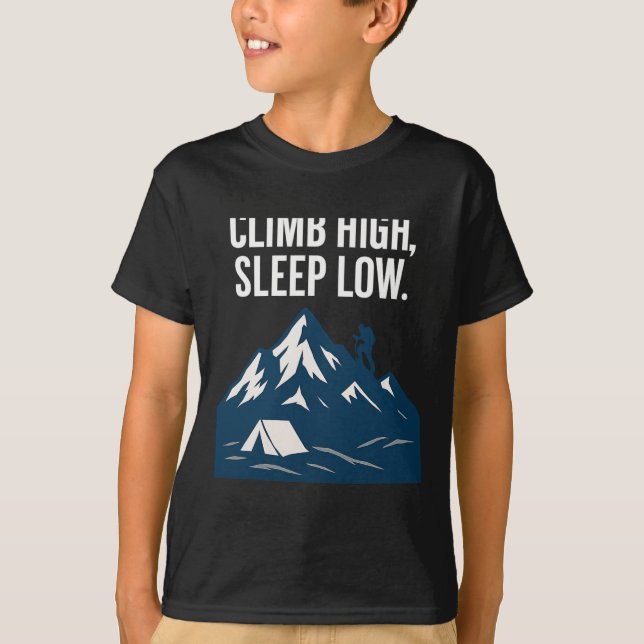 T-shirt Grimpez haut, dormez bas Graphisme d'escalade de m (Devant)