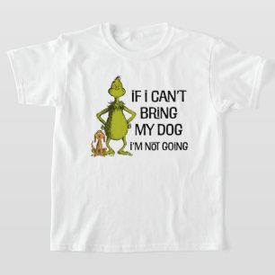 T-shirt Grinch si je ne peux pas amener mon chien, je ne v