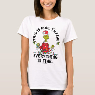 T-shirt Grinch Tout va bien
