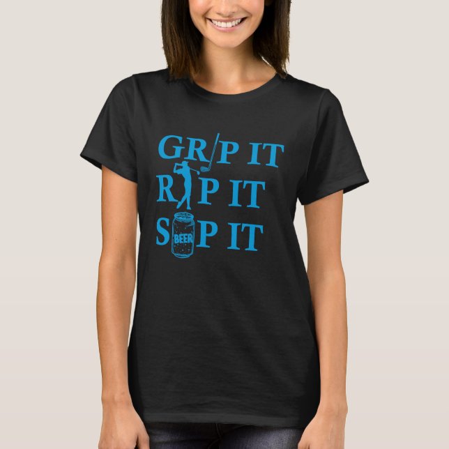 T-shirt Grip it Sip it Golf pour hommes femmes (Devant)