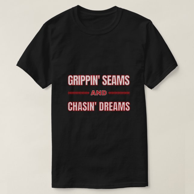 T-shirt Grippin Seams et Chasin Dreams Travel Baseball Lo (Design devant)
