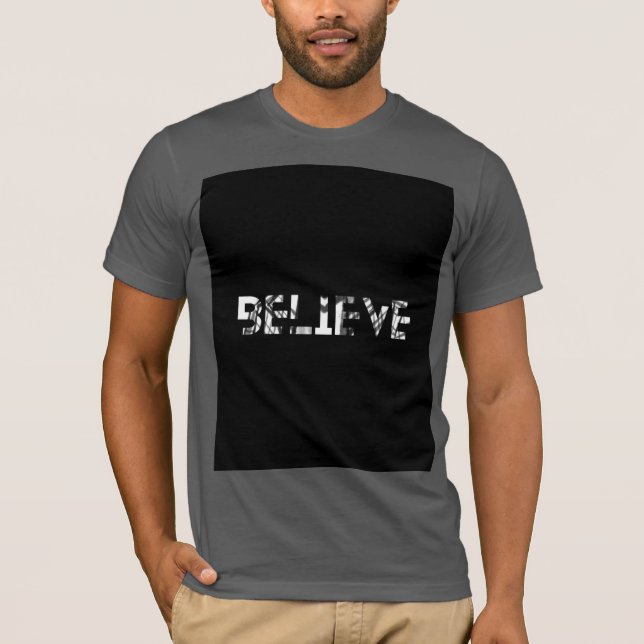t-shirt gris avec le titre croyez (Devant)