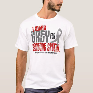 T-shirt Gris d'usage du cancer du cerveau I pour quelqu'un
