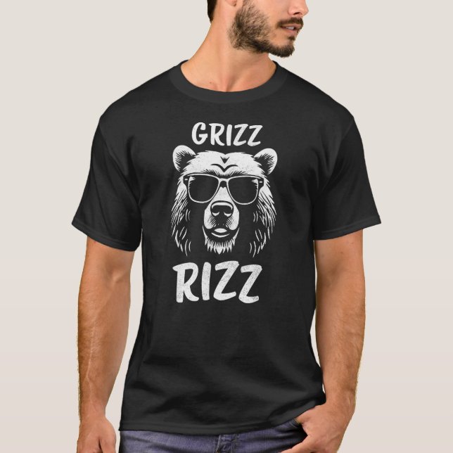 T-shirt Grizz Rizz Grizzly Bear Charisma Awesome Cool Sung (Devant)