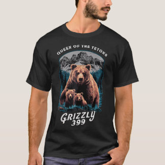 T-shirt Grizzly 399 Amateurs D'Ours Reine De La Nation Tet