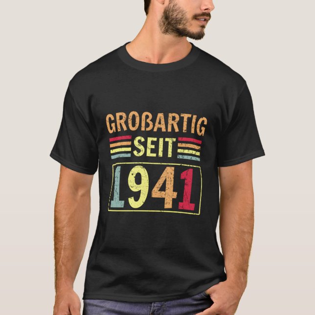 T-shirt Groãÿig Seit 1941 Greeting Birth B-Day (Devant)