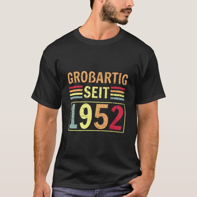 T-shirt Groãÿig Seit 1952 Greeting Birth B-Day (Devant)