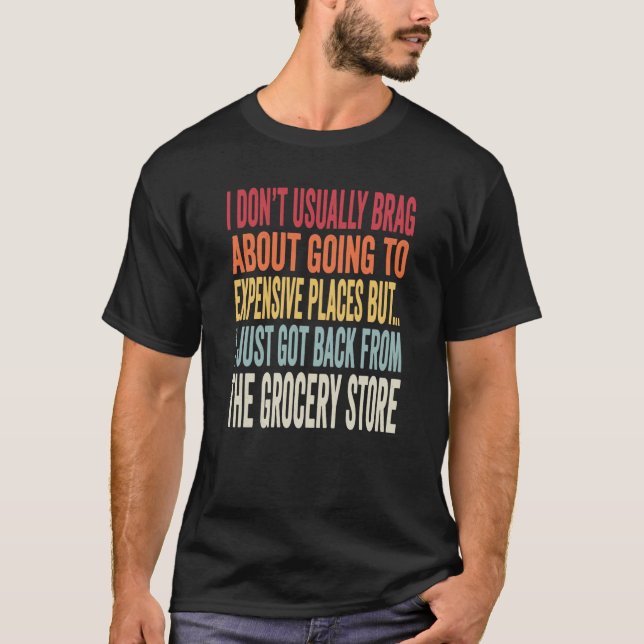 T-shirt Grocery Shopping Joke Inflation Meme (Devant)