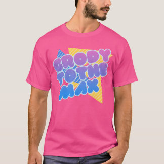 T-shirt Grody to the Ma Retro 80s Vintage cool family