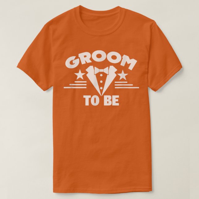 T-shirt Groom And Bride Mariage s Groom To Be 2017 (Design devant)