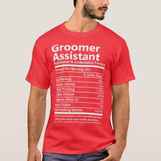 T-shirt Groomer Assistant Facto nutritionnel et indéniable
