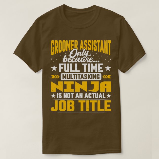 T-shirt Groomer Assistant Titre du travail Groomer Secréta (Design devant)