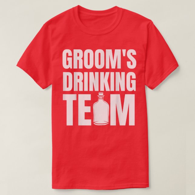 T-shirt Grooms Drinking Team Bachelor Party Squad Wedding  (Design devant)