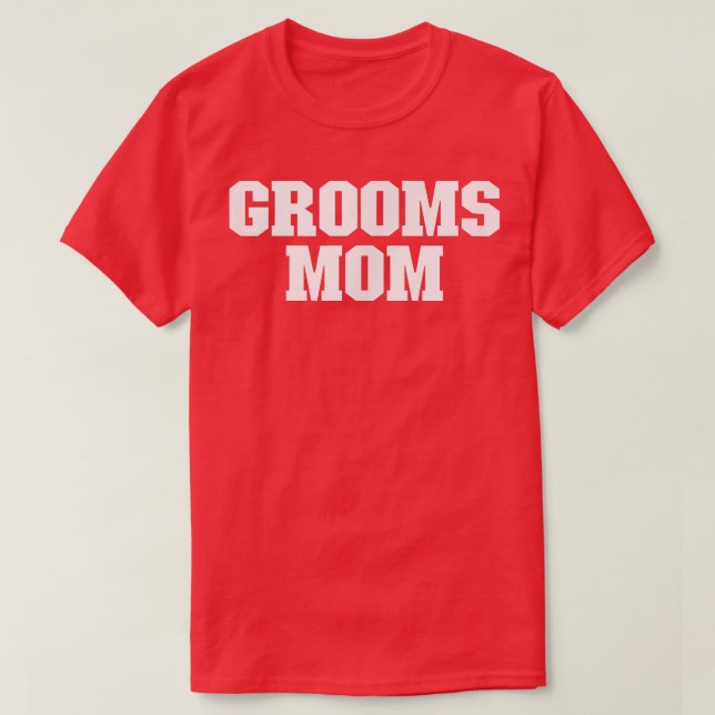 T-shirt Grooms Maman Funny Sarcastique Simple (Design devant)
