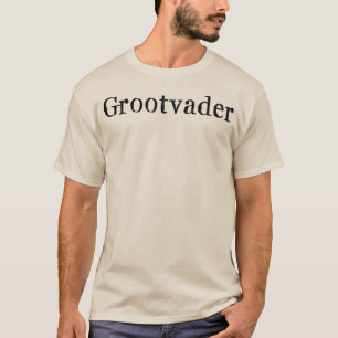 T-shirt Grootvader