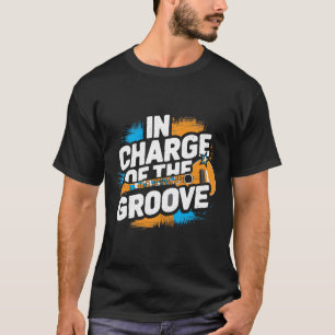 T-shirt Groove Commander - Drôle Tee for Rhythm Bosses