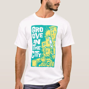 T-shirt Groove in the city