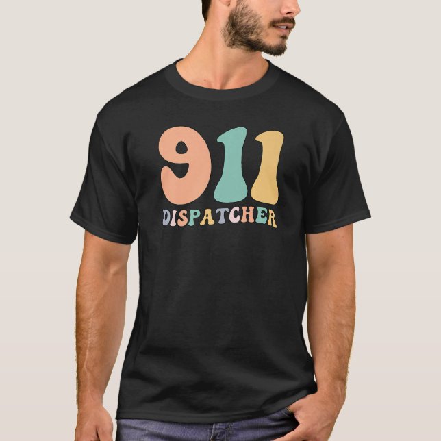 T-shirt Groovy 911 Dispatcher Proud 911 Operator (Devant)