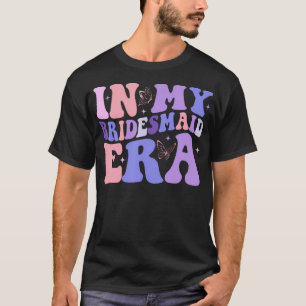 T-shirt Groovy à l'époque de ma demoiselle d'honneur enter