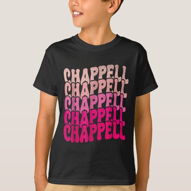 T-shirt Groovy Chappell First Name D Chappell Tees Meme  (Devant)