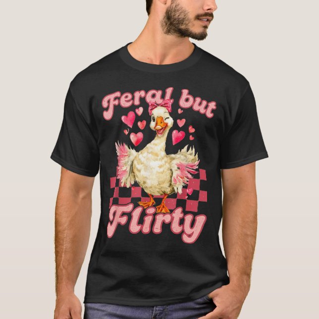 T-shirt Groovy Feral-but-flirty Silly Goose Valentine Duck (Devant)