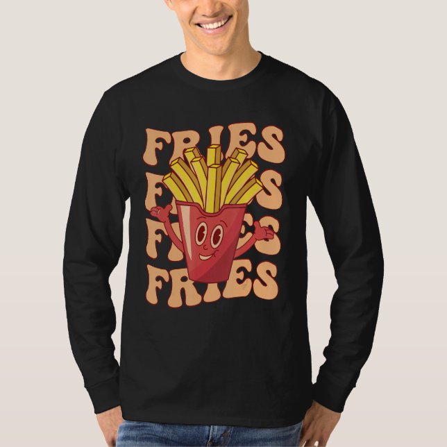 T-shirt Groovy French Fries   Fast Food Potato Fries (Devant)