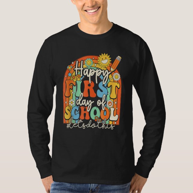 T-shirt Groovy Happy First Day Of School Lets Do This Back (Devant)
