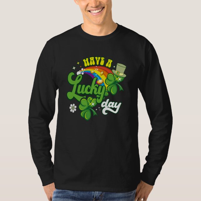 T-shirt Groovy Have a Lucky Day Lucky Cute Rainbow Lucky (Devant)