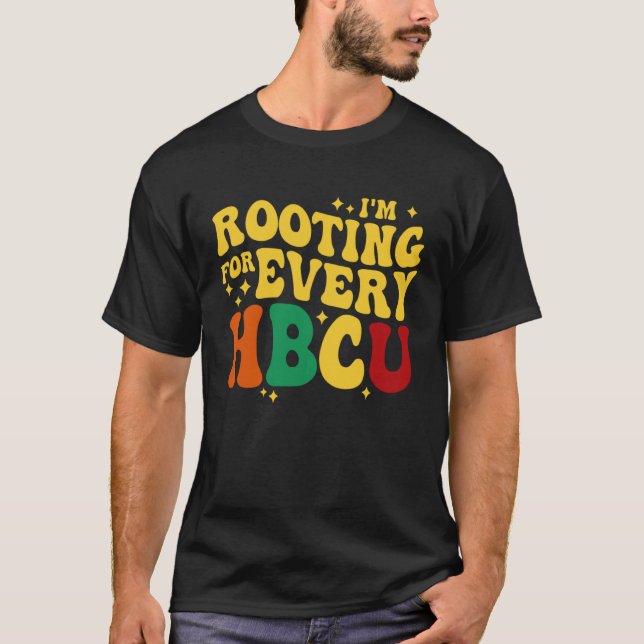 T-shirt Groovy HBCU Black History Month I m Rooting For Ev (Devant)