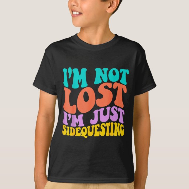 T-shirt Groovy I’m Not Lost, I’m Just Sidequesting – Funny (Devant)