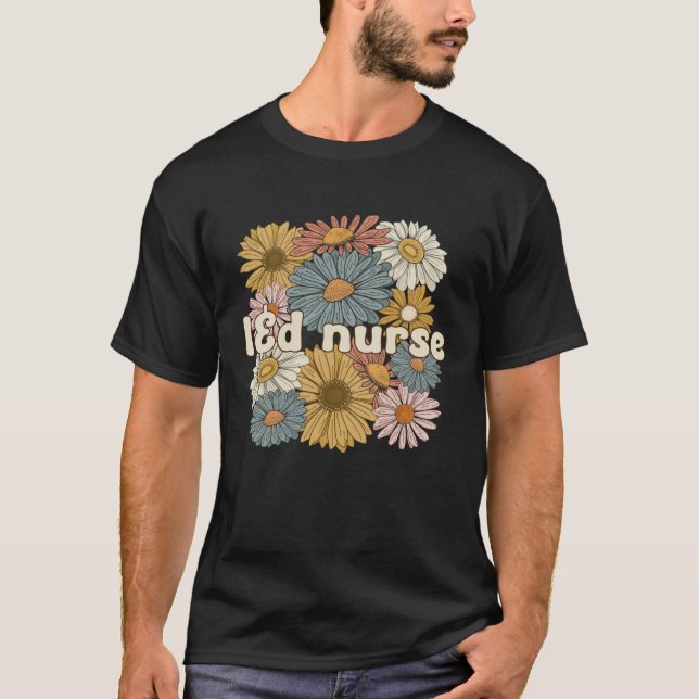 T-shirt Groovy L&D Nurse Labor And Delivery Nurse Flowers (Devant)