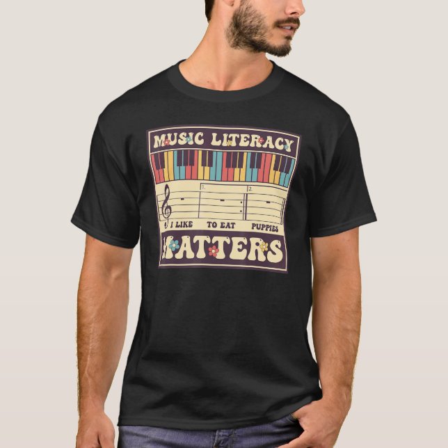 T-shirt Groovy Music Literacy Matters I Like to Eat Puppie (Devant)