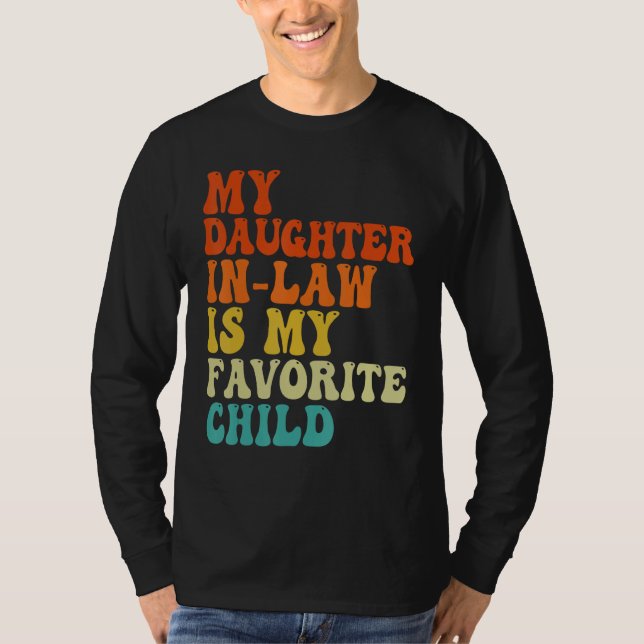 T-shirt Groovy My Daughter In Law Is My Favorite Child Fat (Devant)
