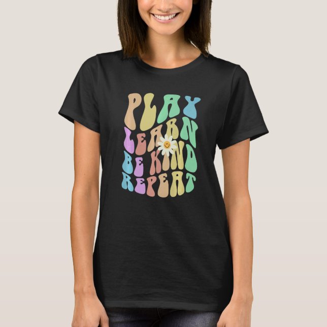 T-shirt Groovy PLAY LEARN BE KIND REPEAT Retro Stop Bullyi (Devant)