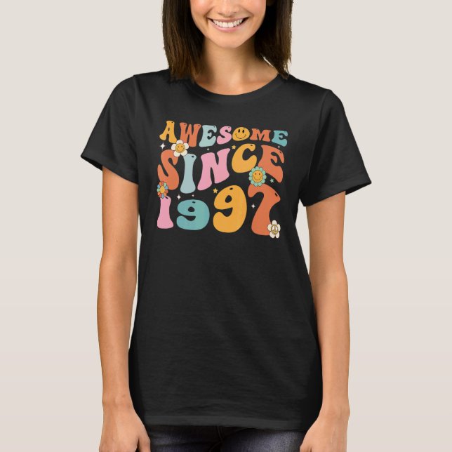 T-shirt Groovy Retro Awesome Since 1997 25 ans Old 25th (Devant)