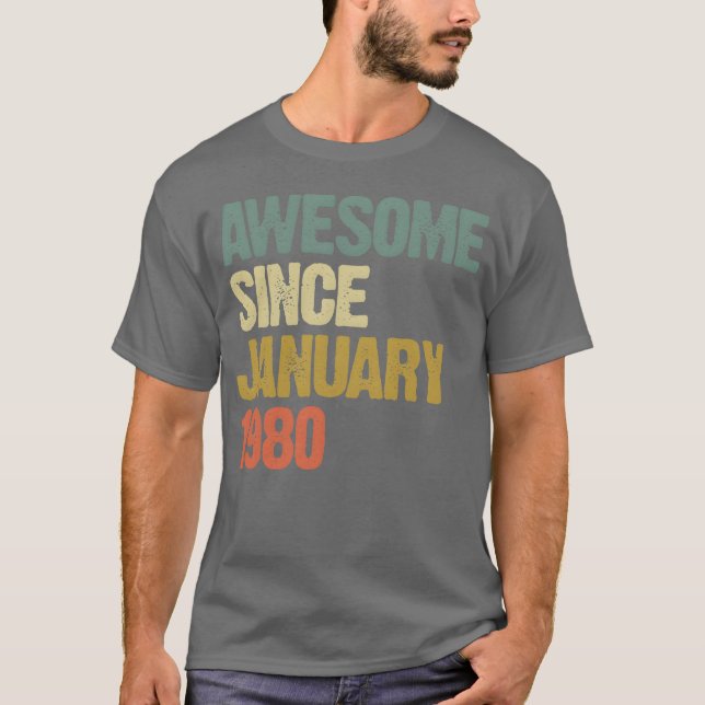 T-shirt Groovy Retro Awesome Since January 1980 friend (Devant)
