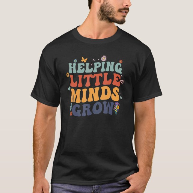 T-shirt Groovy Retro Daisy Flower Helping Little Mind Grow (Devant)