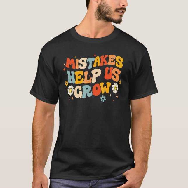 T-shirt Groovy Retro Mistakes Help Us Grow First Day Back  (Devant)