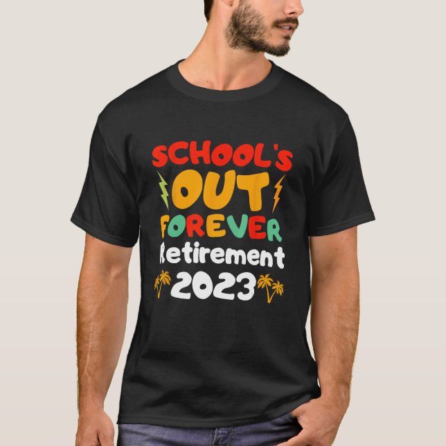 T-shirt Groovy School s Out Forever Retirement Teacher Ret (Devant)