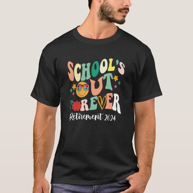 T-shirt Groovy School's Out Forever Retirement Teacher Ret (Devant)
