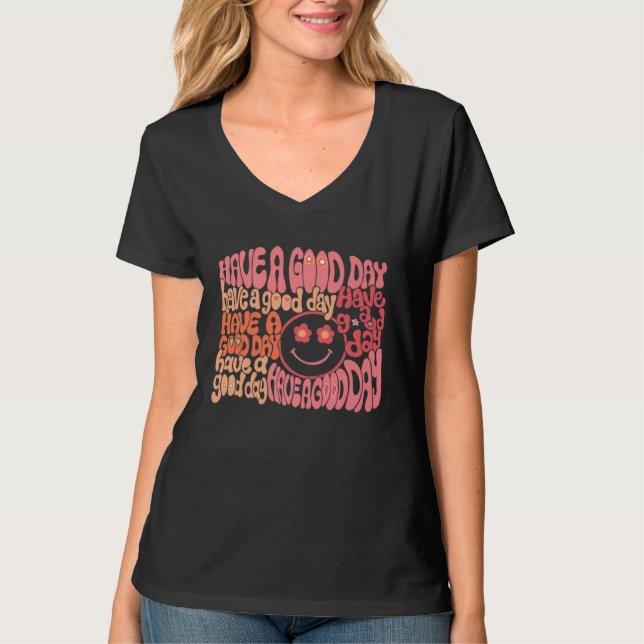 T-shirt Groovy Smiling Face Cool Have A Good Day Positive  (Devant)
